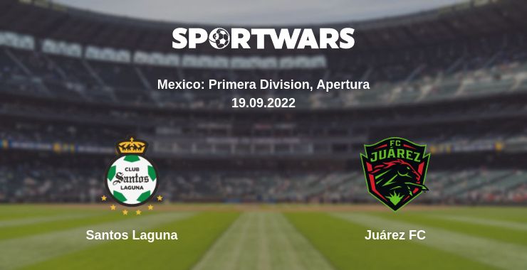 Where to watch the match Santos Laguna - Juárez FC