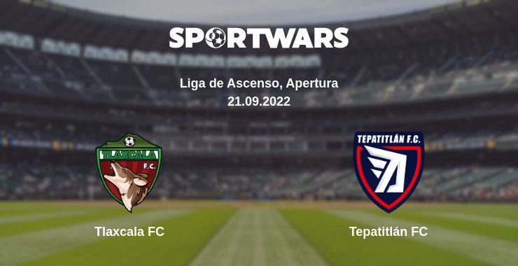 Where to watch the match Tlaxcala FC - Tepatitlán FC