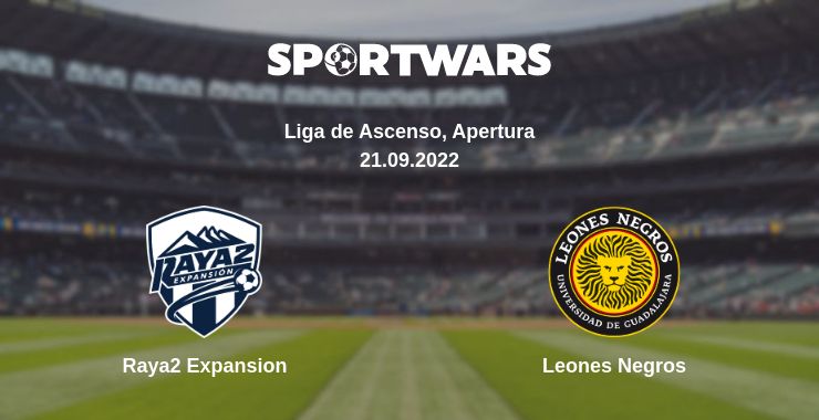 Where to watch the match Raya2 Expansion - Leones Negros