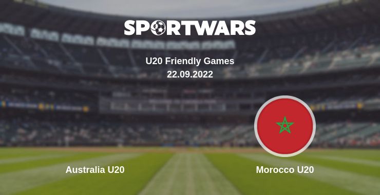 Where to watch the match Australia U20 - Morocco U20