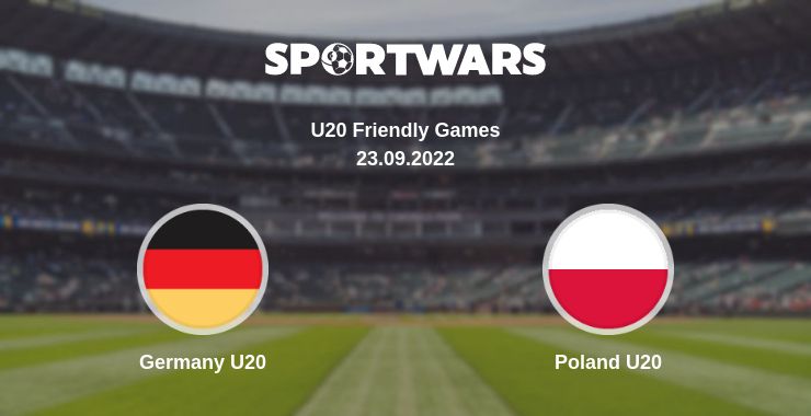 Where to watch the match Germany U20 - Poland U20