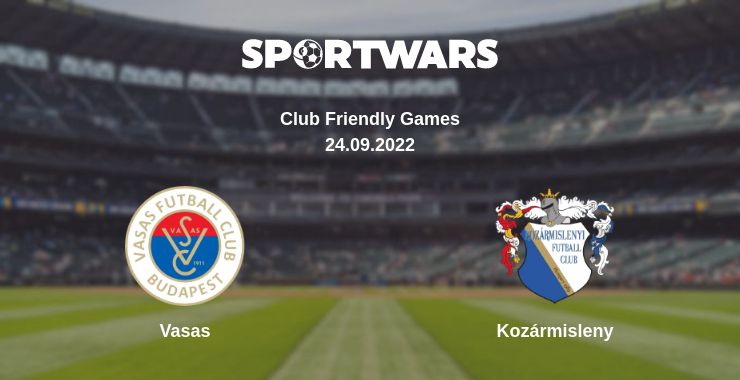 Where to watch the match Vasas - Kozármisleny