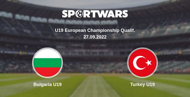 Where to watch the match Bulgaria U19 - Turkey U19