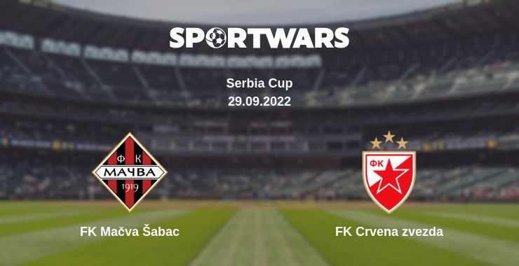 Where to watch the match FK Mačva Šabac - FK Crvena zvezda