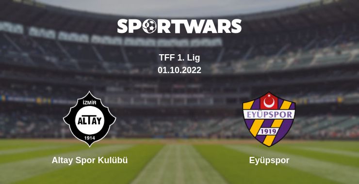 Where to watch the match Altay Spor Kulübü - Eyüpspor