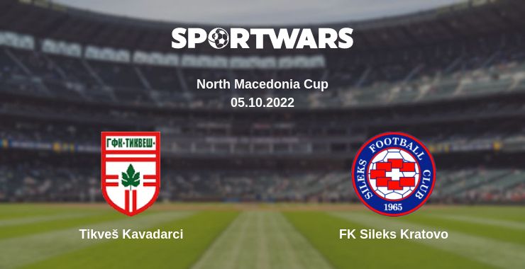 Where to watch the match Tikveš Kavadarci - FK Sileks Kratovo