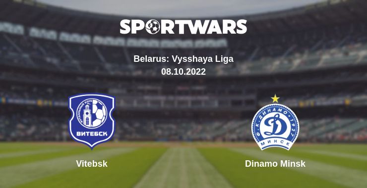 Where to watch the match Vitebsk - Dinamo Minsk