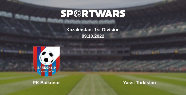 Where to watch the match FK Baikonur - Yassi Turkistan