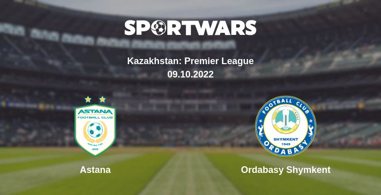 Where to watch the match Astana - Ordabasy Shymkent