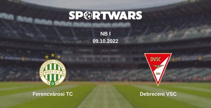 Where to watch the match Ferencvárosi TC - Debreceni VSC