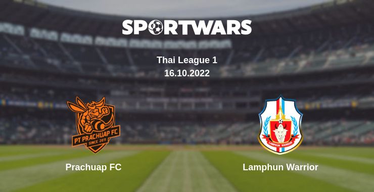 Where to watch the match Prachuap FC - Lamphun Warrior