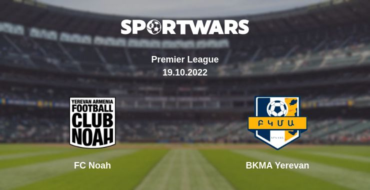 Where to watch the match FC Noah - BKMA Yerevan