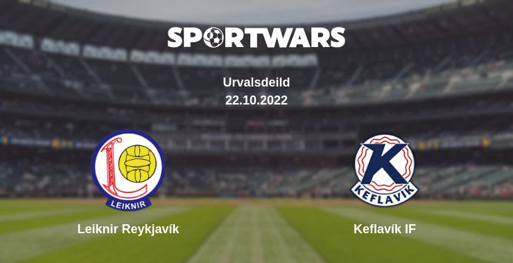 Where to watch the match Leiknir Reykjavík - Keflavík IF