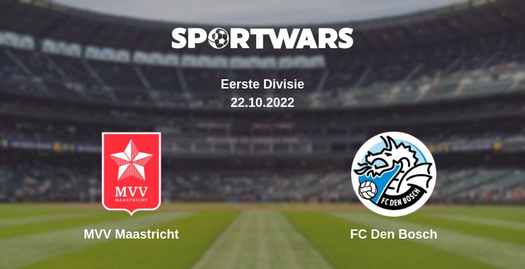 Where to watch the match MVV Maastricht - FC Den Bosch