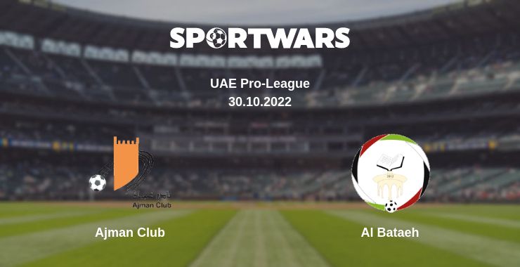 Where to watch the match Ajman Club - Al Bataeh