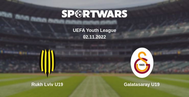 Where to watch the match Rukh Lviv U19 - Galatasaray U19