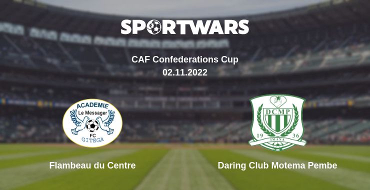 Where to watch the match Flambeau du Centre - Daring Club Motema Pembe