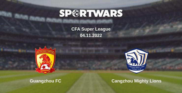 Where to watch the match Guangzhou FC - Cangzhou Mighty Lions