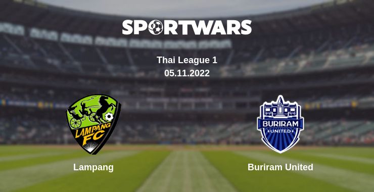 Where to watch the match Lampang - Buriram United