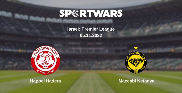 Where to watch the match Hapoel Hadera - Maccabi Netanya