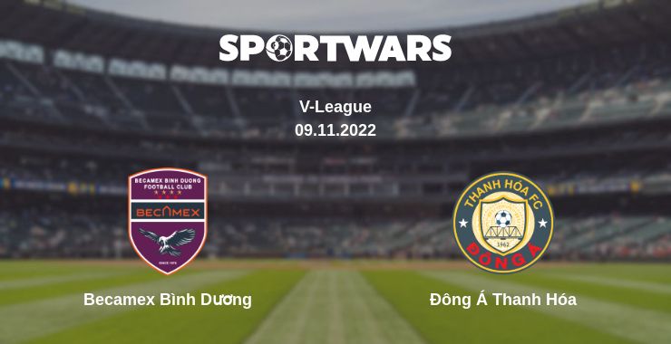 Where to watch the match Becamex Bình Dương - Đông Á Thanh Hóa