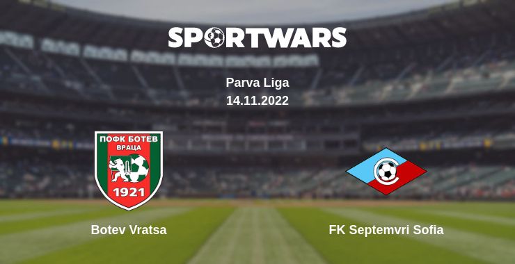 Where to watch the match Botev Vratsa - FK Septemvri Sofia