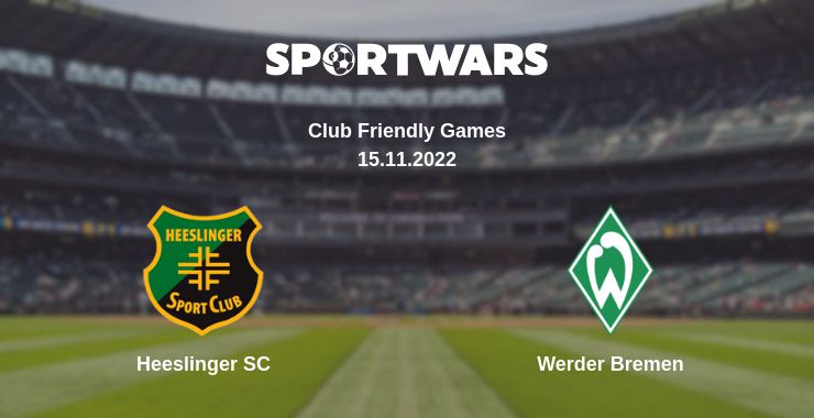 Where to watch the match Heeslinger SC - Werder Bremen