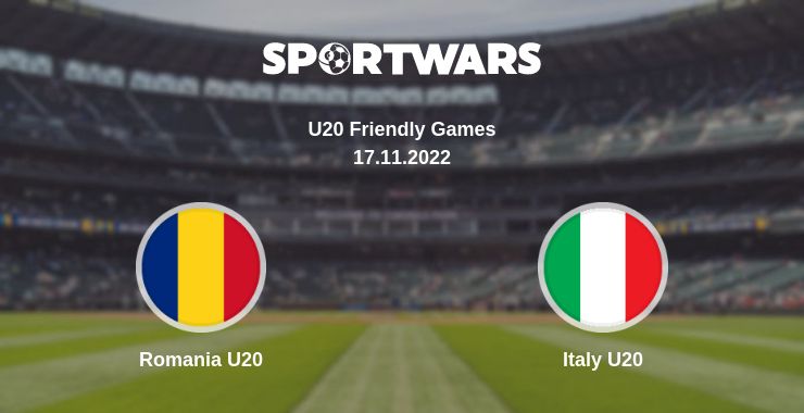 Where to watch the match Romania U20 - Italy U20