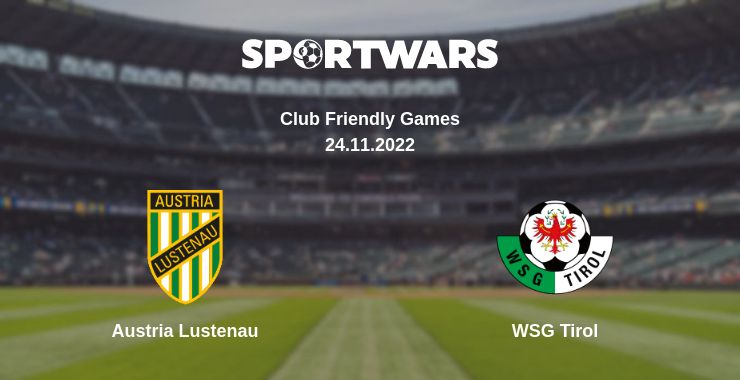 Where to watch the match Austria Lustenau - WSG Tirol