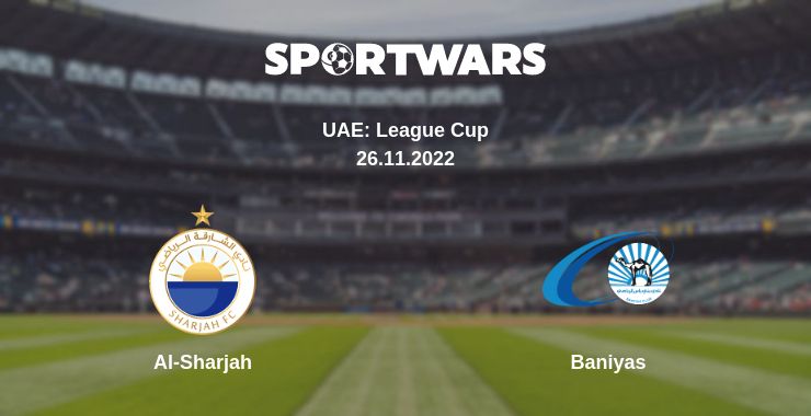 Where to watch the match Al-Sharjah - Baniyas