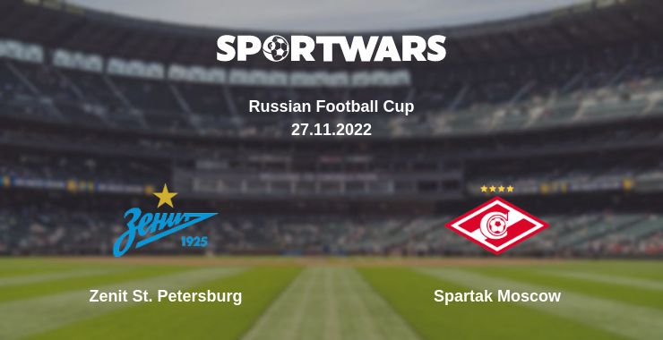 Where to watch the match Zenit St. Petersburg - Spartak Moscow