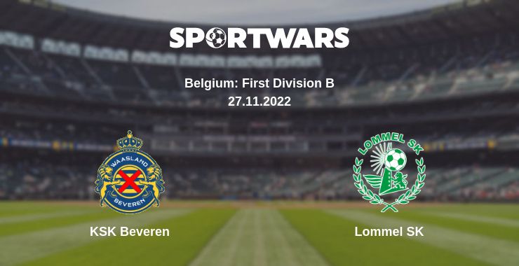 Where to watch the match KSK Beveren - Lommel SK