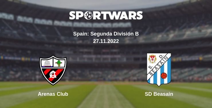 Where to watch the match Arenas Club - SD Beasain