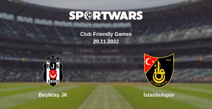 Where to watch the match Beşiktaş JK - İstanbulspor