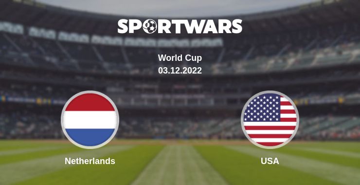 Where to watch the match Netherlands - USA