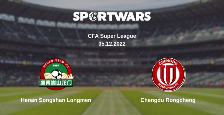 Where to watch the match Henan Songshan Longmen - Chengdu Rongcheng