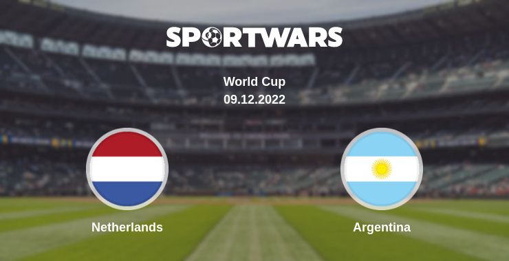 Where to watch the match Netherlands - Argentina