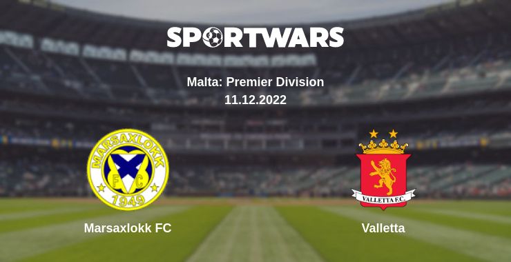 Where to watch the match Marsaxlokk FC - Valletta