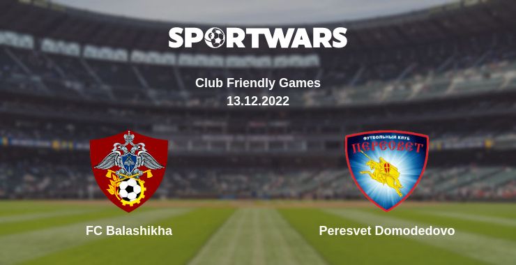 Where to watch the match FC Balashikha - Peresvet Domodedovo