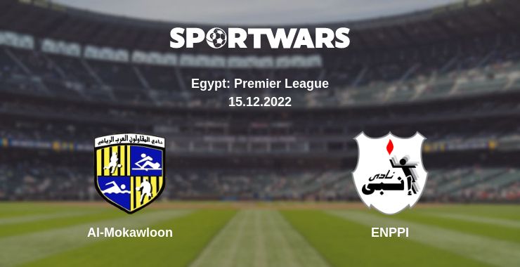 Where to watch the match Al-Mokawloon - ENPPI