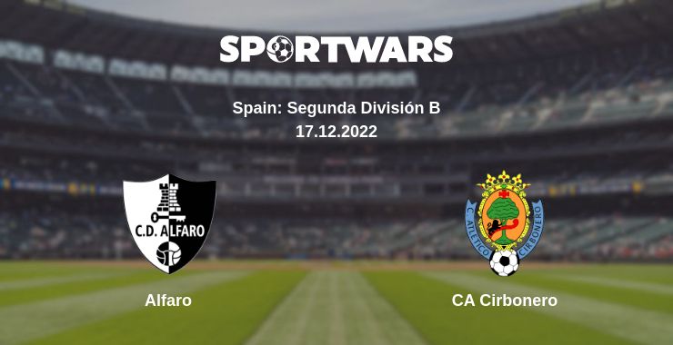 Where to watch the match Alfaro - CA Cirbonero