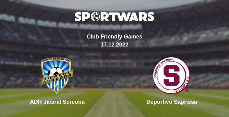 Where to watch the match ADR Jicaral Sercoba - Deportivo Saprissa