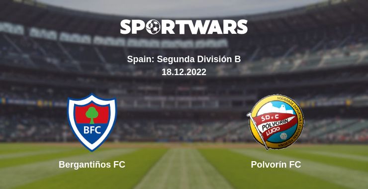 Where to watch the match Bergantiños FC - Polvorín FC