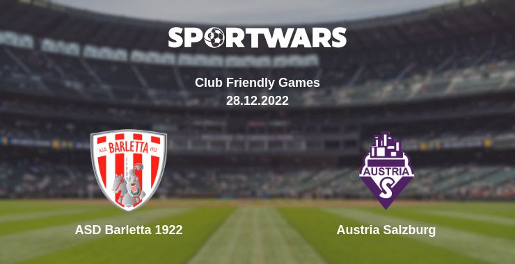 Where to watch the match ASD Barletta 1922 - Austria Salzburg