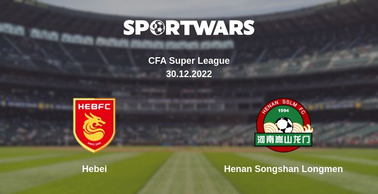 Where to watch the match Hebei - Henan Songshan Longmen