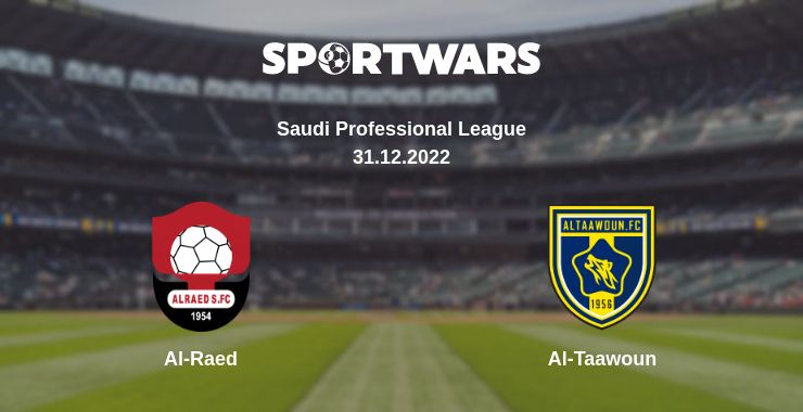 Where to watch the match Al-Raed - Al-Taawoun