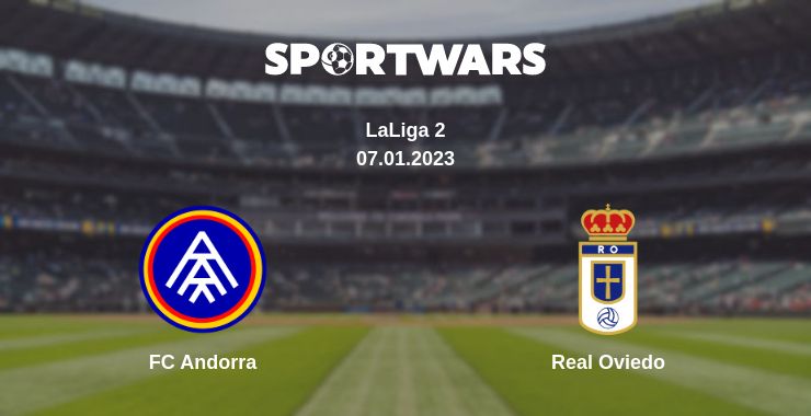 Where to watch the match FC Andorra - Real Oviedo