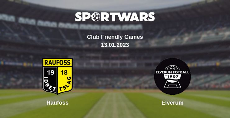 Where to watch the match Raufoss - Elverum