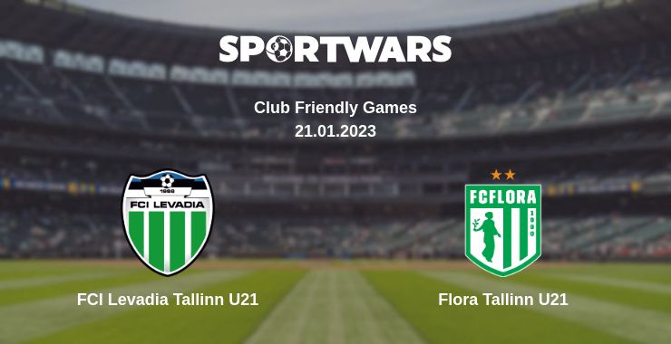 Where to watch the match FCI Levadia Tallinn U21 - Flora Tallinn U21