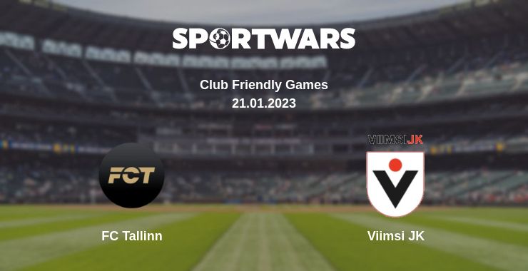 Where to watch the match FC Tallinn - Viimsi JK